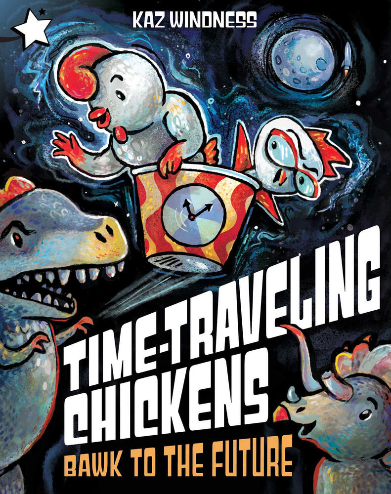 Bawk To The Future: A Star Chapter Book - Childrens Books - Image - Pop Weasel