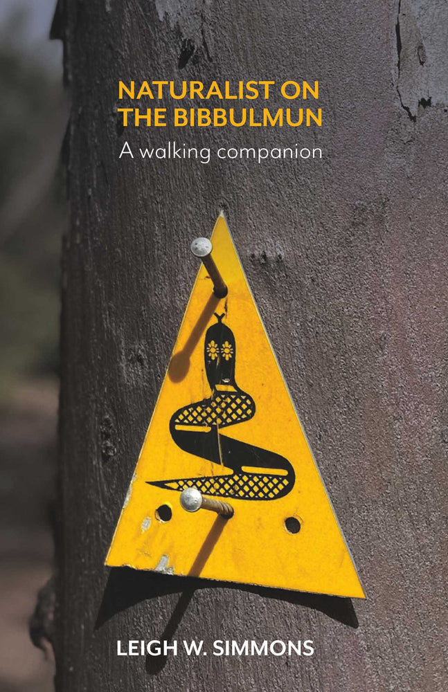 Naturalist On The Bibbulmun: A Walking Companion - Books - Image - Pop Weasel