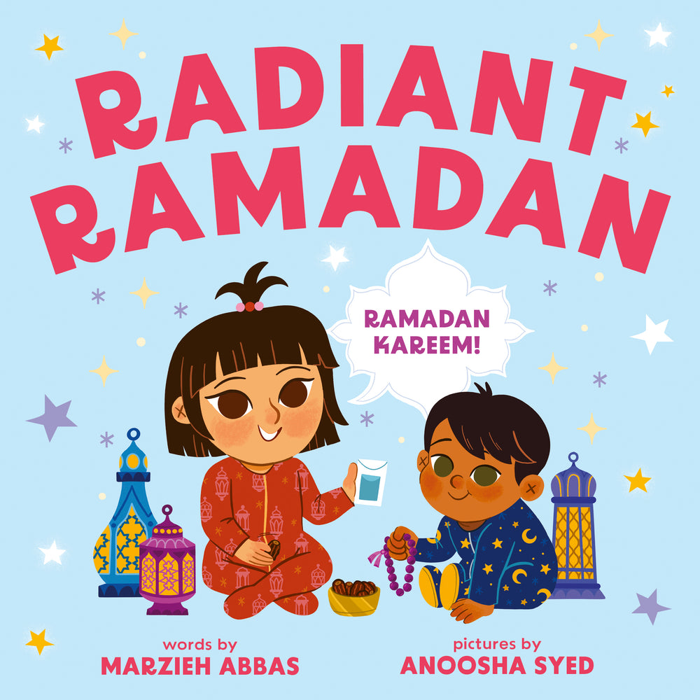 Radiant Ramadan - Childrens Books - Image - Pop Weasel