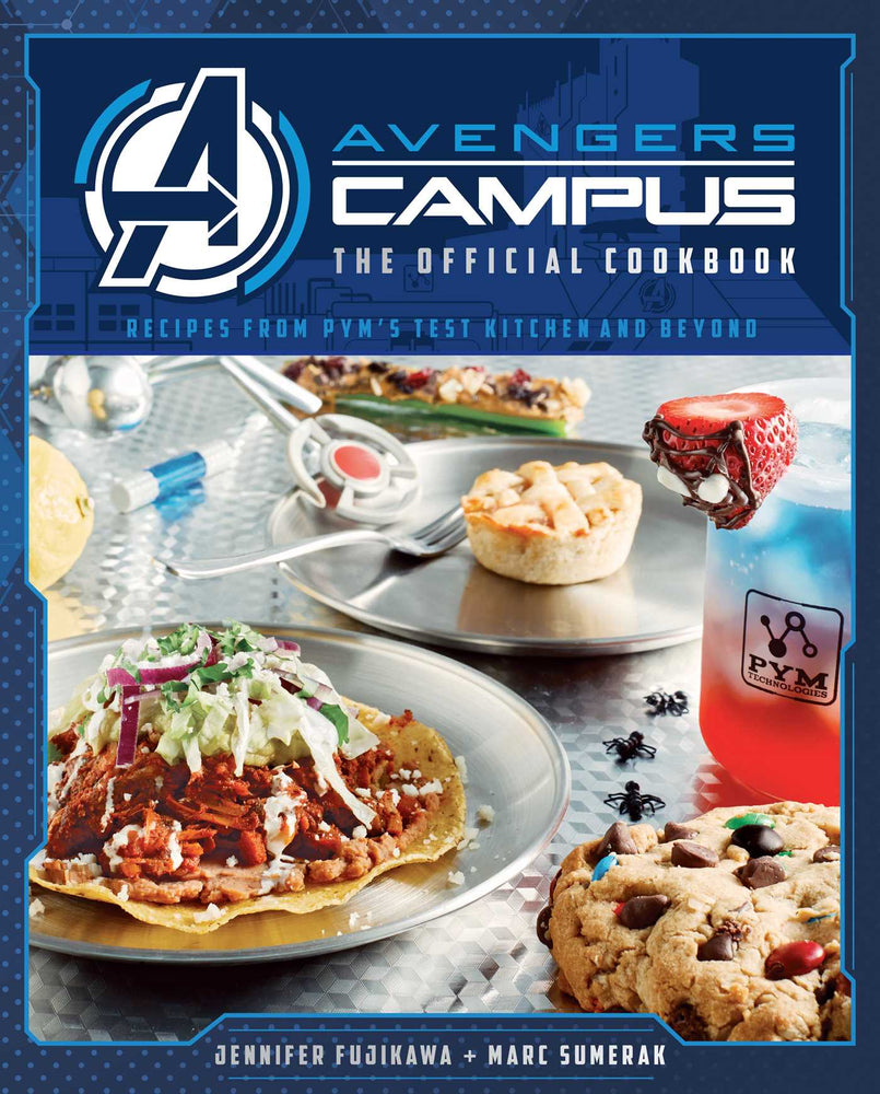 Avengers Campus: The Official Cookbook: Recipes From Pym's Test Kitchen And Beyond - Books - Image - Pop Weasel