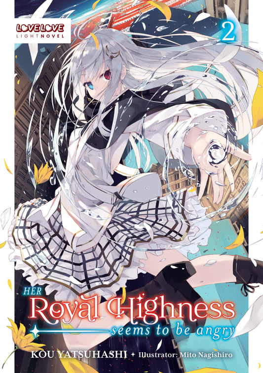 Her Royal Highness Seems to Be Angry, Volume 2 (Light Novel) - Image