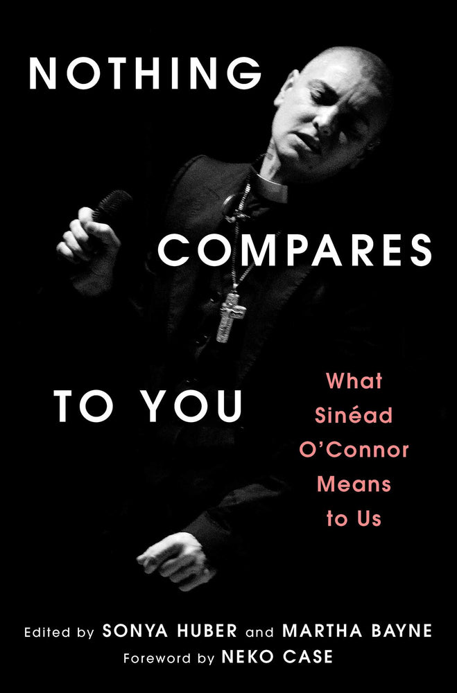 Nothing Compares to You What Sinead O'Connor Means to Us image - Books - Image - Pop Weasel