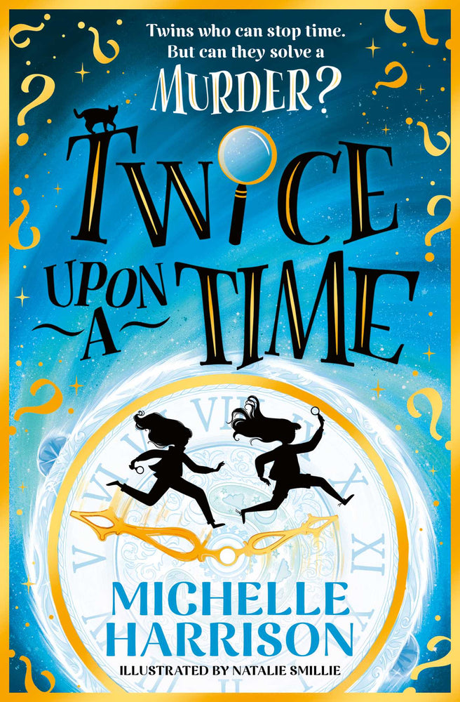 Twice Upon a Time The perfect time-travel mystery image - Childrens Books - Image - Pop Weasel