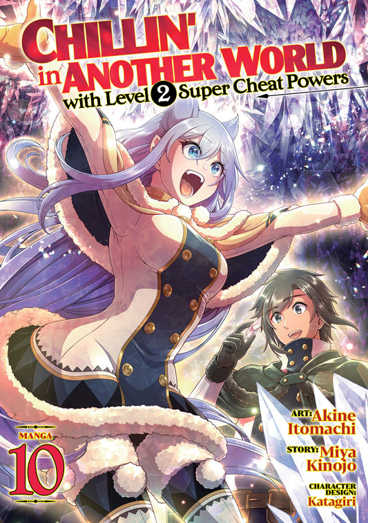 Chillin' in Another World with Level 2 Super Cheat Powers (Manga) Vol. 10 - Image