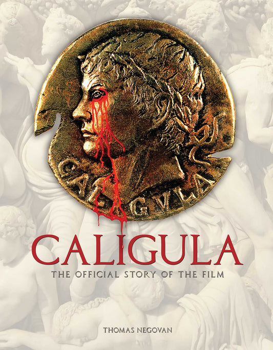Caligula: The Official Story of the Film