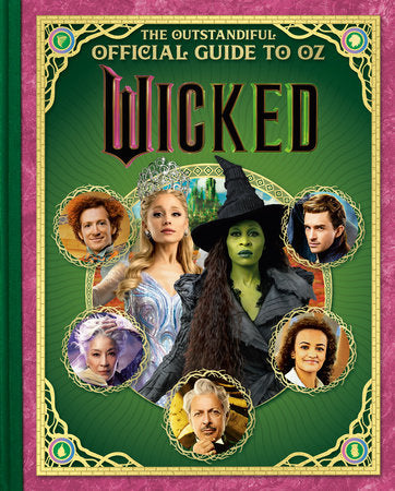 Wicked: The Outstandiful Official Guide to Oz  (Universal Pictures' Wicked) | Hardcover - Graphic Novels - Image - Pop Weasel