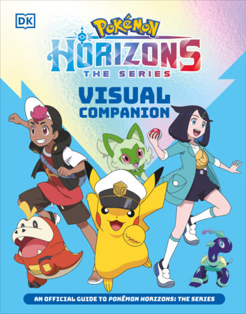 Pokémon Horizons Visual Companion | TPB - Graphic Novels - Image - Pop Weasel