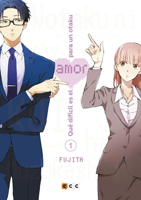 QuÉ DifÍcil Es El Amor Para Un Otaku NÚm 1 (de 11)  | TPB (spanish Edition) image - Graphic Novels - Image - Pop Weasel