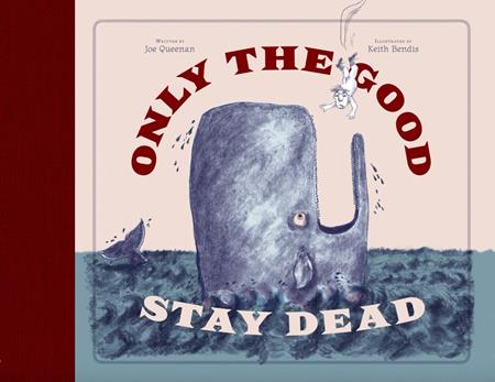 Only The Good Stay Dead  | Hardcover - Image