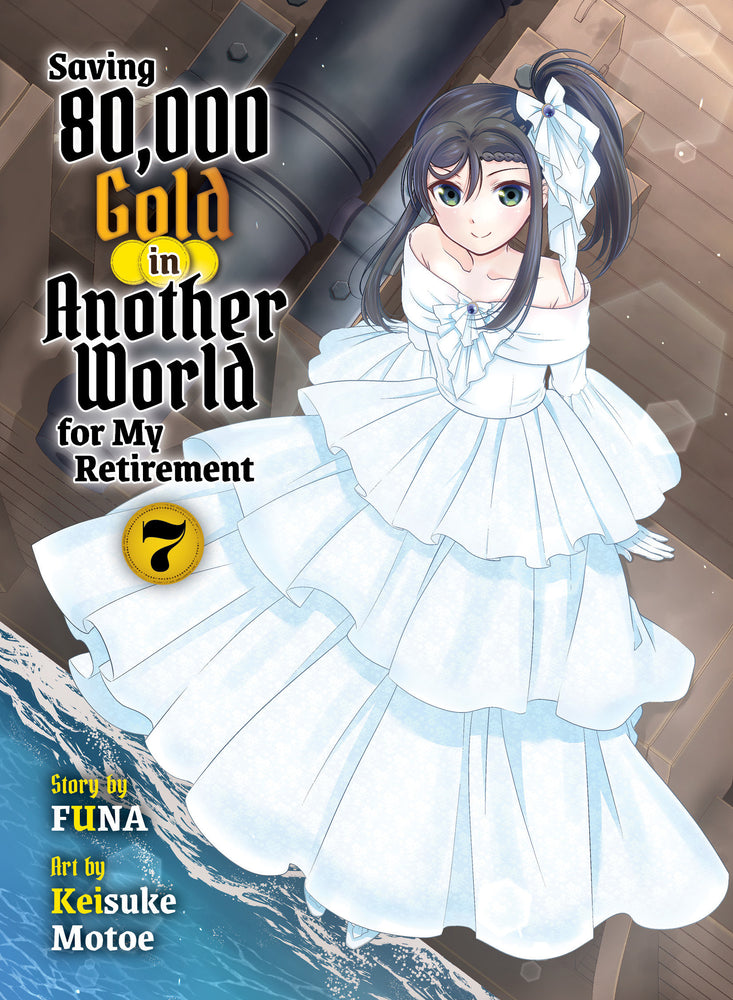 Saving 80,000 Gold in Another World for My Retirement 7 (light novel) image - Manga - Image - Pop Weasel