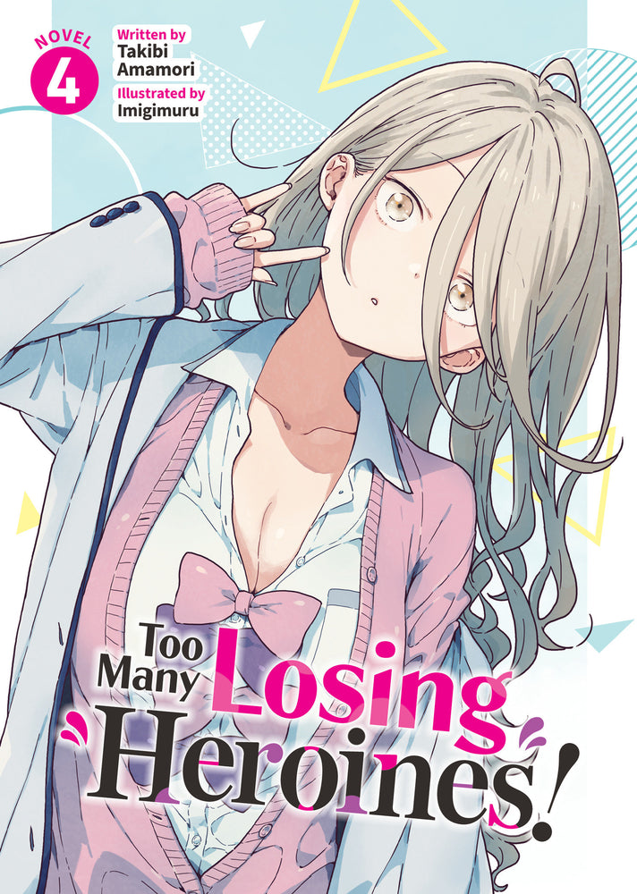 Too Many Losing Heroines! (Light Novel) Vol. 4 - Image - Manga - Image - Pop Weasel
