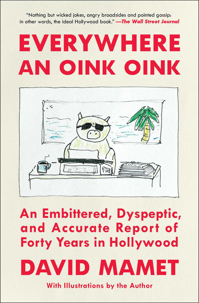 Everywhere an Oink Oink An Embittered, Dyspeptic, and Accurate Report of Forty Years in Hollywood image - Books - Image - Pop Weasel