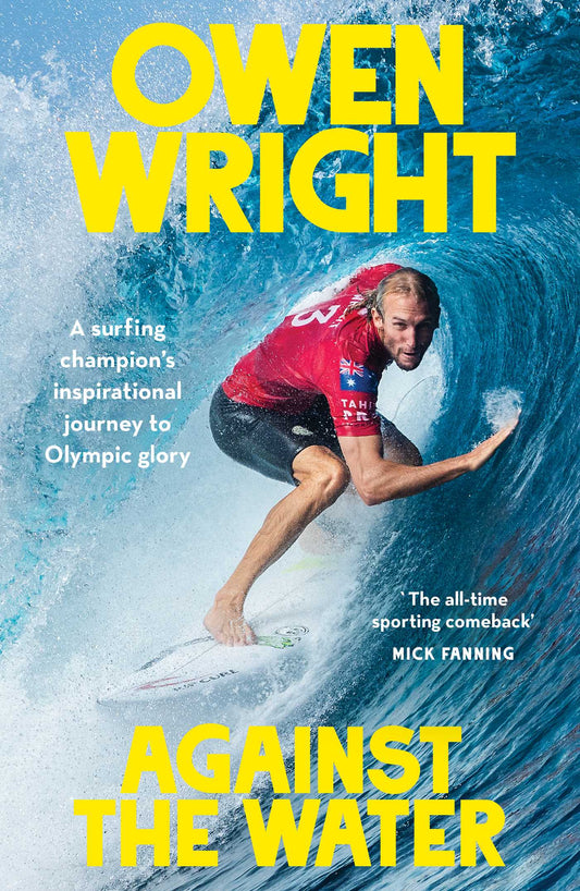 Against the Water A surfing champion's inspirational journey to Olympic glory image