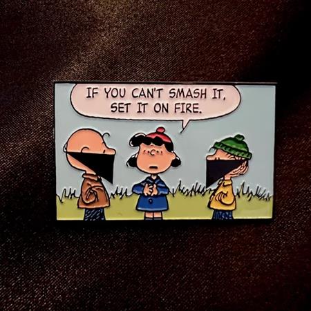 If You Cant Smash It Set It On Fire Enamel Pin - Image