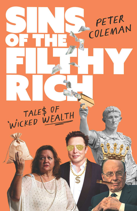 Sins of the Filthy Rich Tales of wicked wealth image