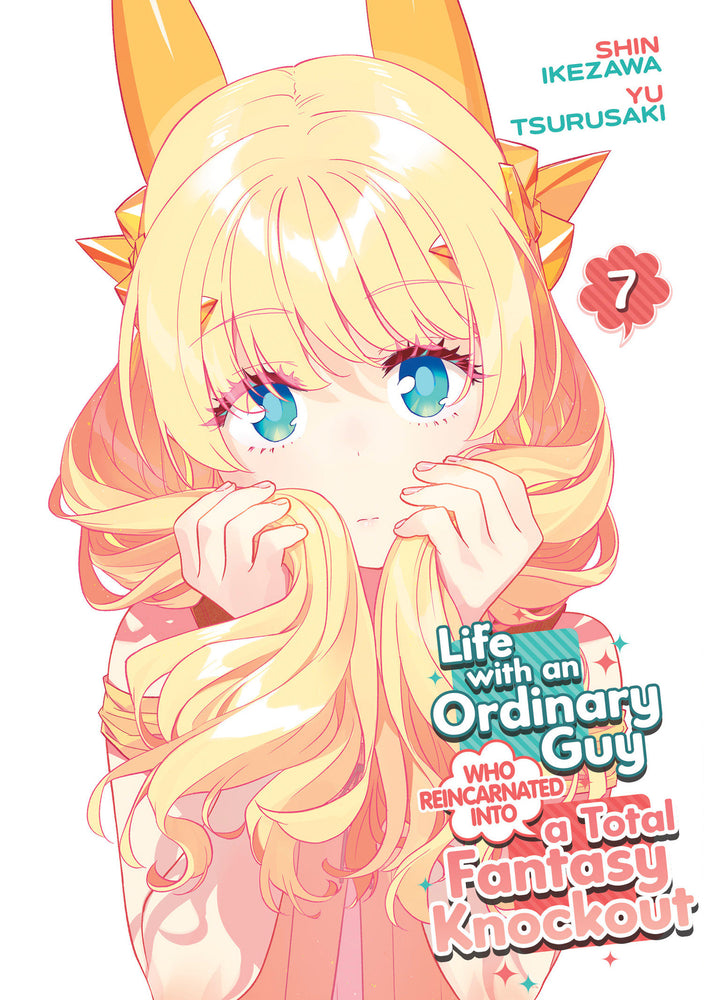 Life with an Ordinary Guy Who Reincarnated into a Total Fantasy Knockout Vol. 7 - Image - Manga - Image - Pop Weasel