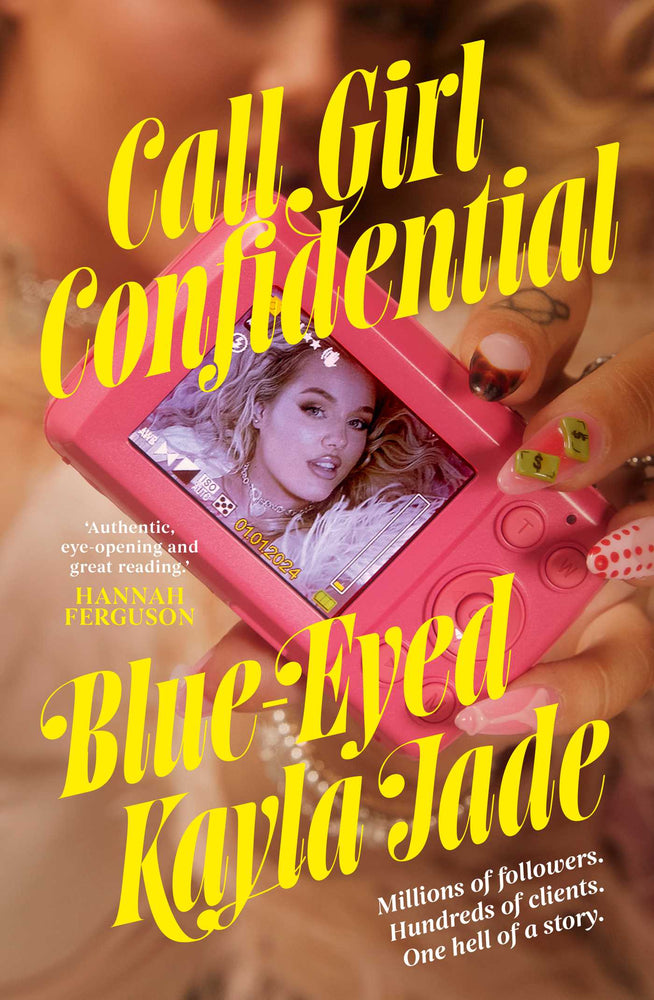 Call Girl Confidential: Millions of followers. Hundreds of clients. One hell of a story. | TPB - Books - Image - Pop Weasel