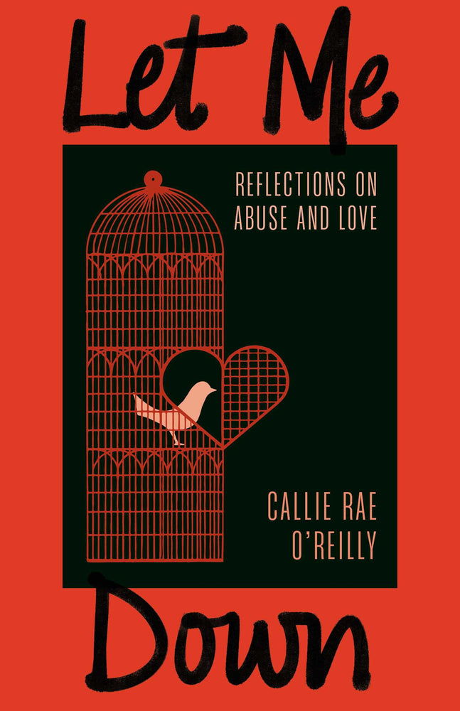 Let Me Down: Reflections On Abuse And Love - Books - Image - Pop Weasel
