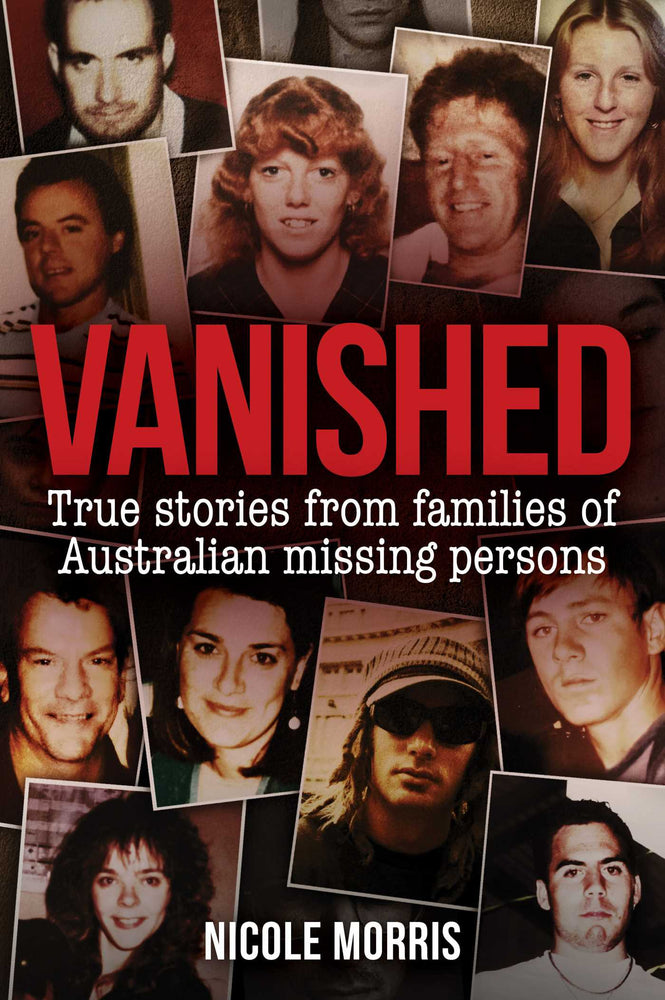 Vanished: True Stories From Families Of Australian Missing Persons | TPB - Books - Image - Pop Weasel