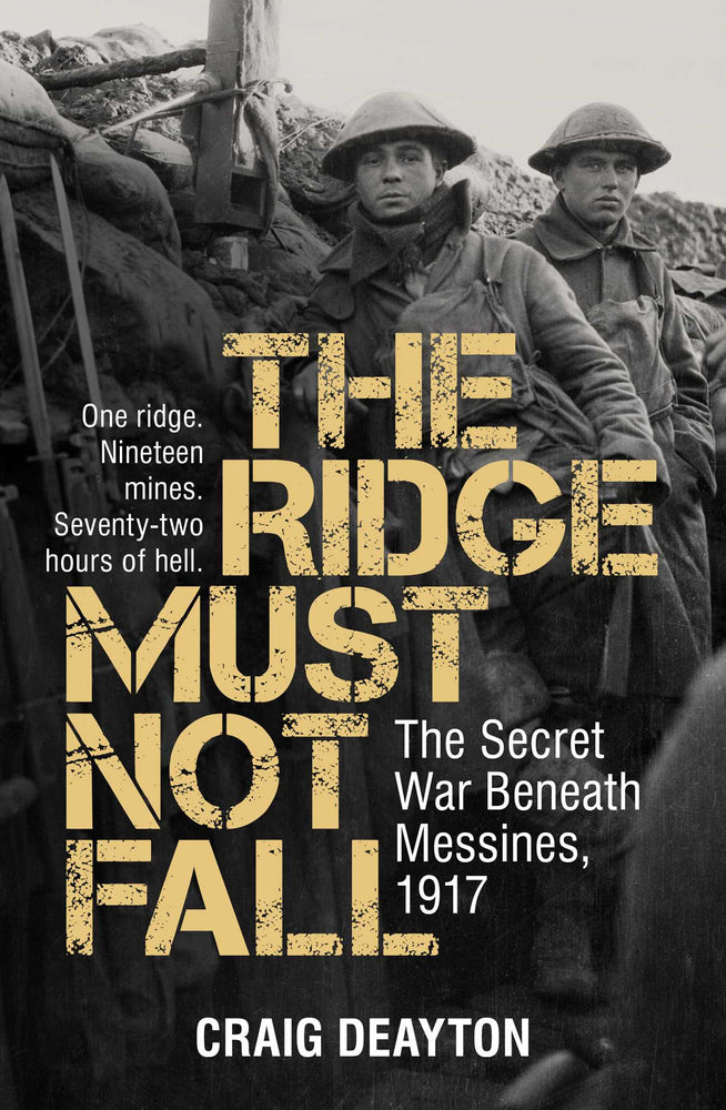 The Ridge Must Not Fall: The Secret War Beneath Messines, 1917 | TPB - Books - Image - Pop Weasel