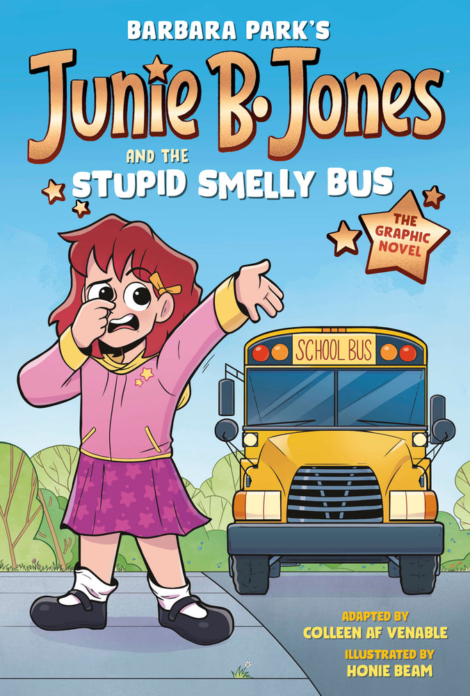 Junie B. Jones and the Stupid Smelly Bus: The Graphic Novel - Image - Graphic Novels - Image - Pop Weasel