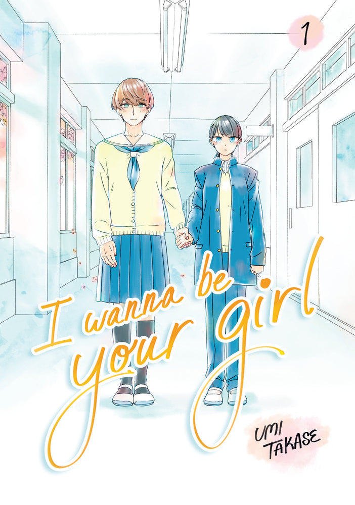 I Wanna Be Your Girl Vol. 1 - Image - Manga - Image - Pop Weasel