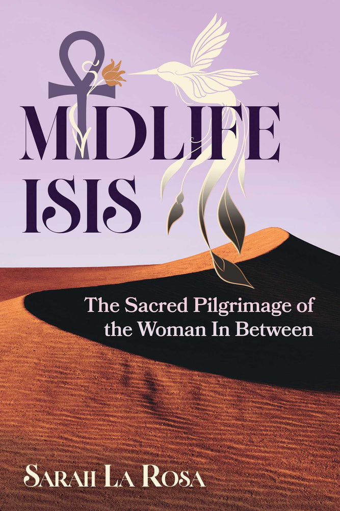 Midlife Isis: The Sacred Pilgrimage Of The Woman In Between | TPB - Books - Image - Pop Weasel