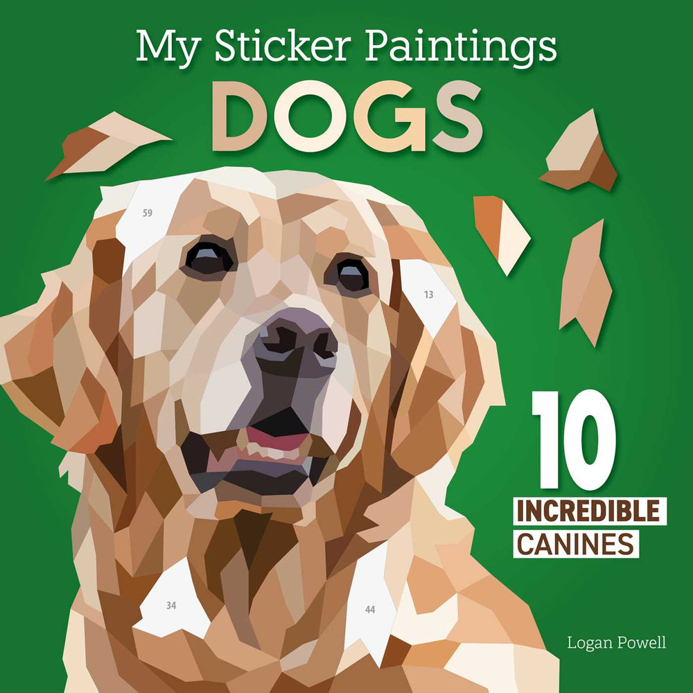 My Sticker Paintings: Dogs: 10 Incredible Canines - Childrens Books - Image - Pop Weasel