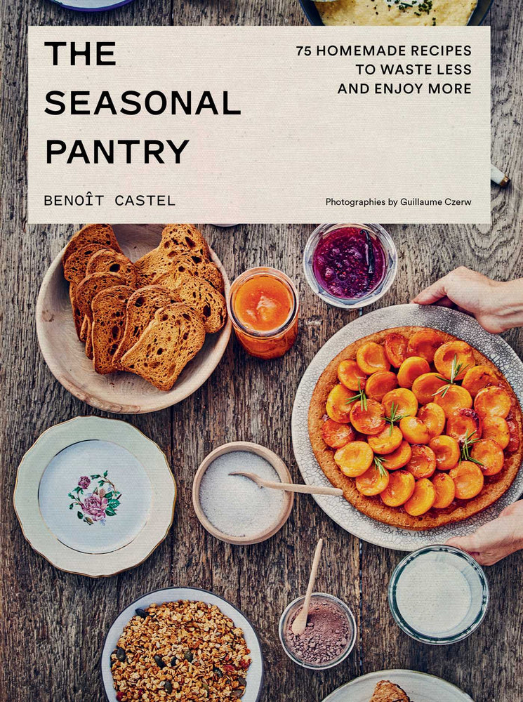 The Seasonal Pantry: 75 Recipes to Waste Less and Enjoy More - Books - Image - Pop Weasel