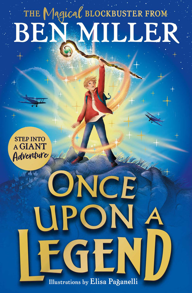 Once Upon a Legend: a blockbuster adventure from the author of The Day I Fell into a Fairytale - Childrens Books - Image - Pop Weasel