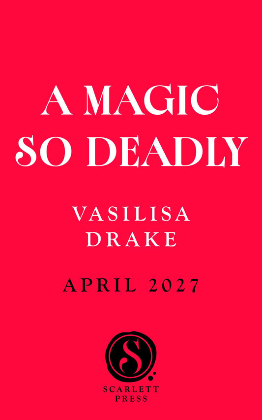 A Magic So Deadly