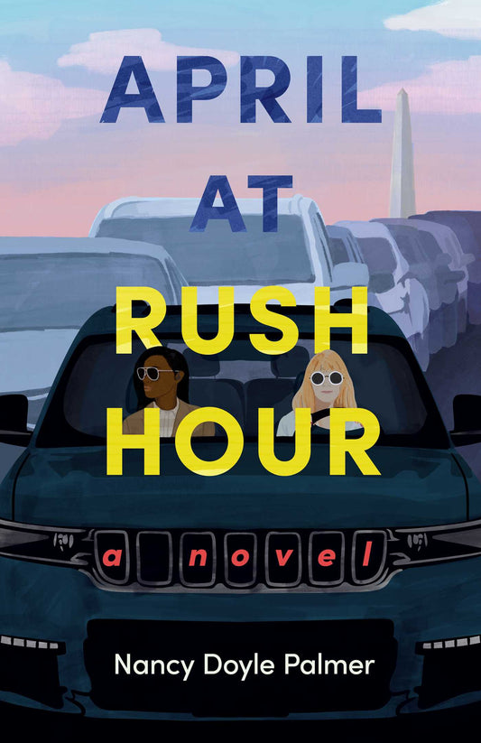 April at Rush Hour: A Novel
