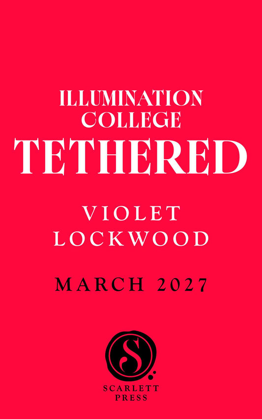 Tethered: A stunning dark academia duology laced with gothic tension and forbidden romance