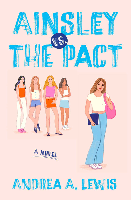 Ainsley vs. the Pact: A Novel