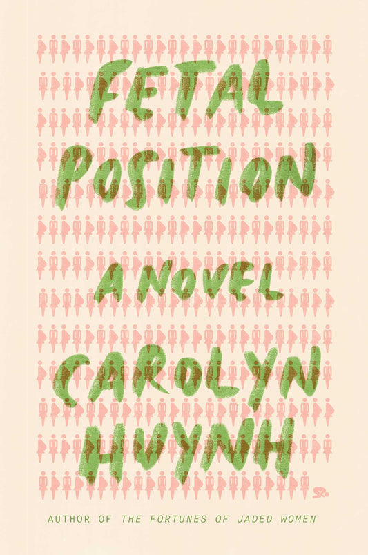 Fetal Position: A Novel