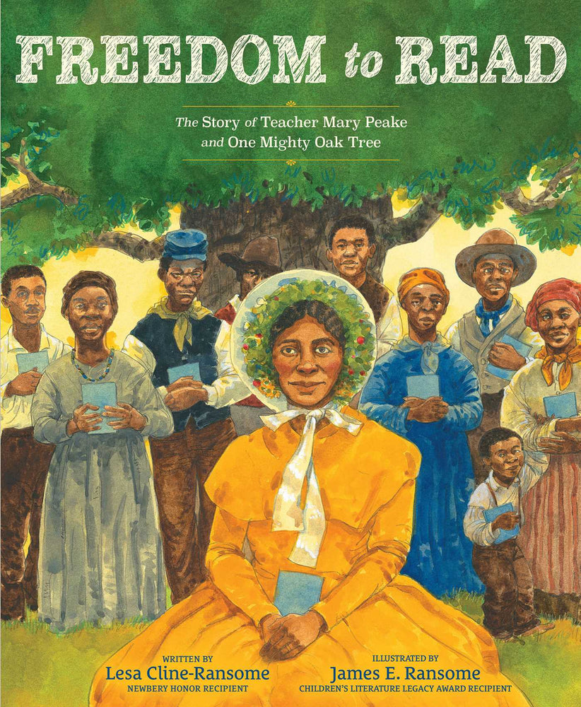 Freedom To Read: The Story Of Teacher Mary Peake And One Mighty Oak Tree - Childrens Books - Image - Pop Weasel