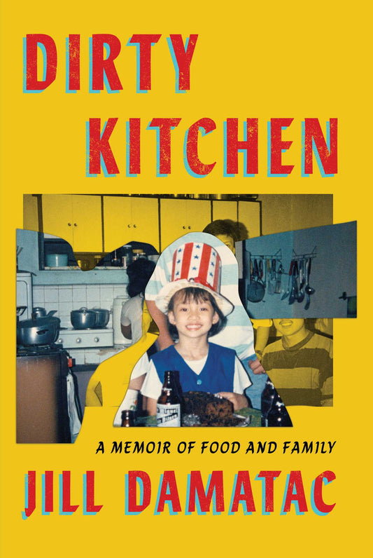 Dirty Kitchen A Memoir of Food and Family image
