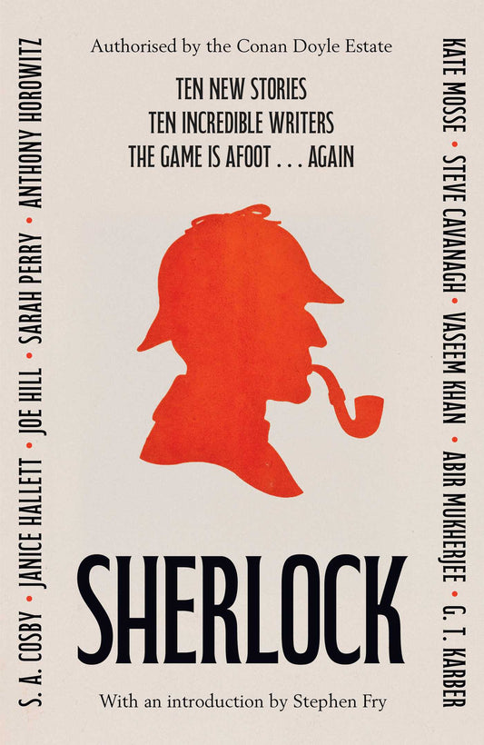SHERLOCK: Short Story Anthology: Ten new cases. Ten master storytellers. One immortal detective.