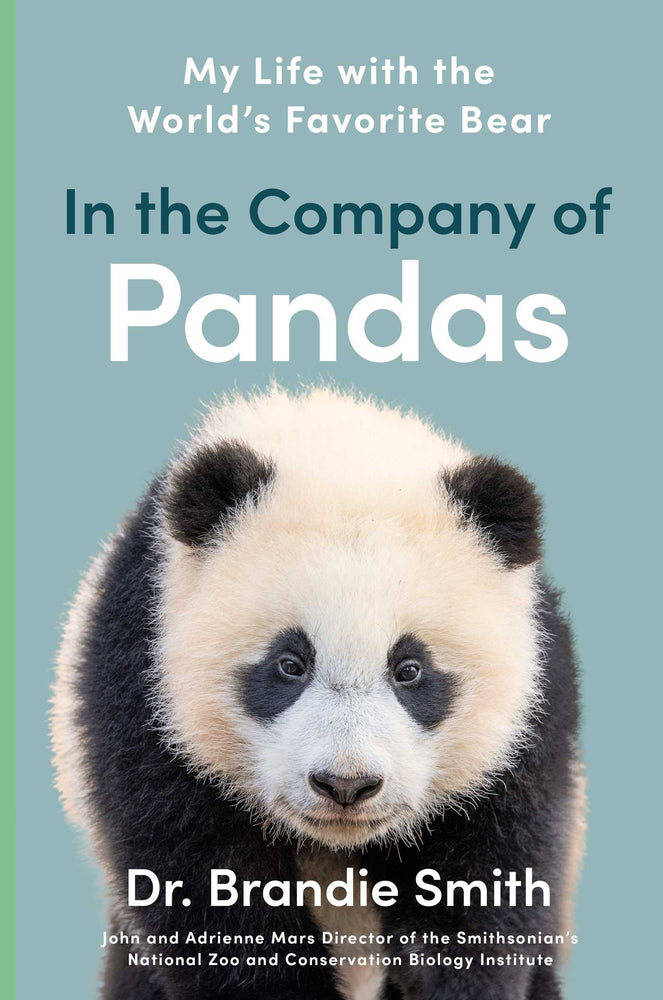 In the Company of Pandas: My Life with the World's Favorite Bear - Books - Image - Pop Weasel