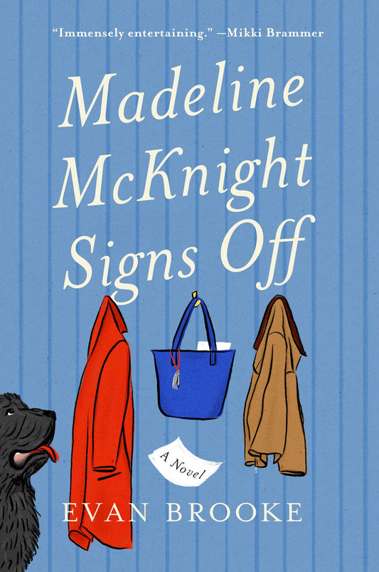 Madeline McKnight Signs Off: A Novel