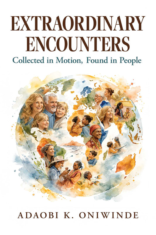 Extraordinary Encounters: Collected in Motion, Found in People