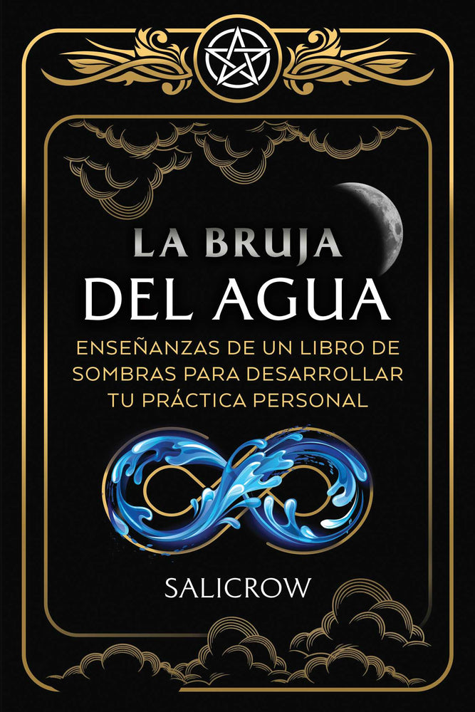 La Bruja Del Agua: Ensenanzas De Un Libro De Sombras Para Desarrollar Tu Practica Personal | TPB - Books - Image - Pop Weasel