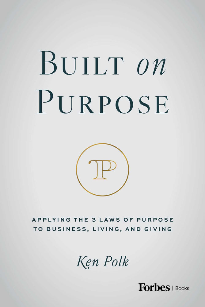 Built on Purpose: Applying the 3 Laws of Purpose to Business, Living, and Giving - Books - Image - Pop Weasel