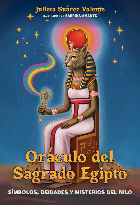 Oraculo del Sagrado Egipto: Simbolos, deidades y misterios del Nilo