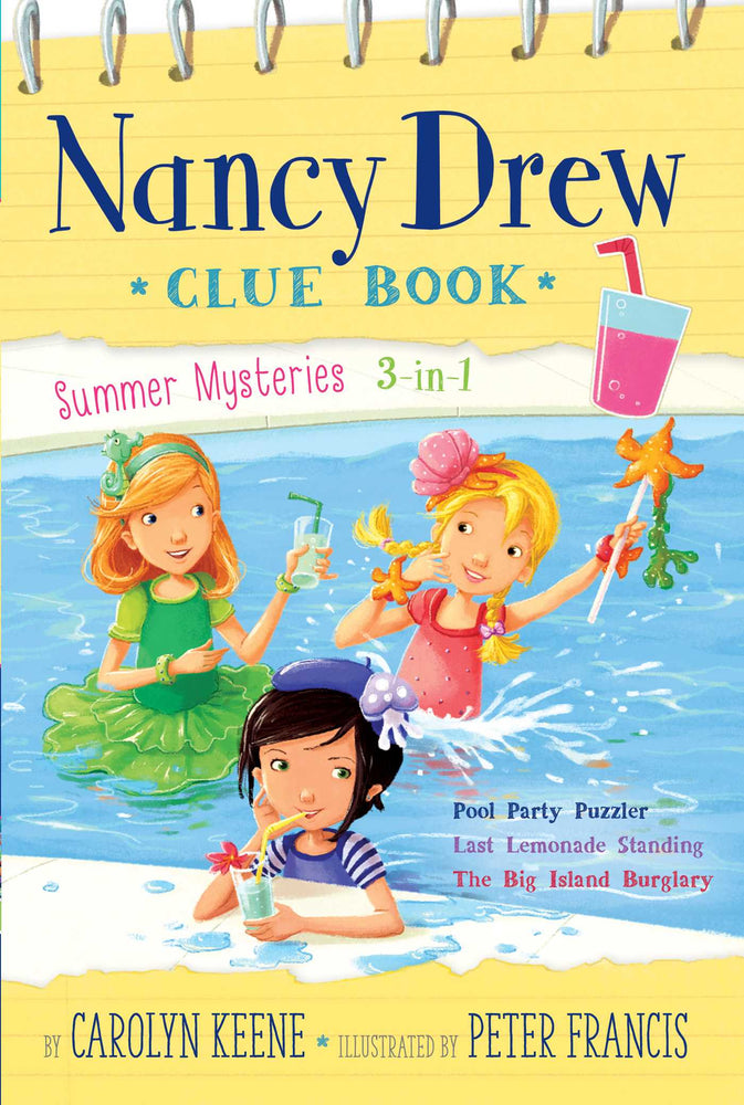 Nancy Drew Clue Book Summer Mysteries 3-In-1: Pool Party Puzzler; Last Lemonade Standing; The Big Island Burglary - Childrens Books - Image - Pop Weasel