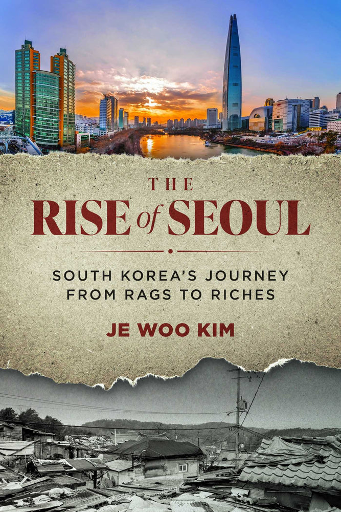 The Rise Of Seoul: South Korea's Journey From Rags To Riches - Books - Image - Pop Weasel
