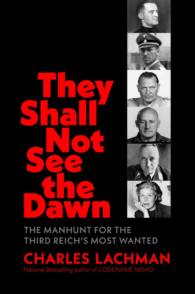 They Shall Not See the Dawn: The Manhunt for the Third Reich's Most Wanted - Books - Image - Pop Weasel