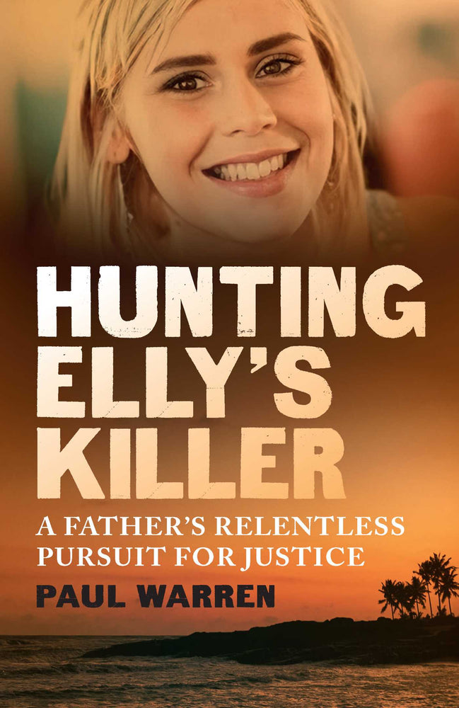 Hunting Elly's Killer: A Father's Relentless Pursuit Of Justice | TPB - Books - Image - Pop Weasel
