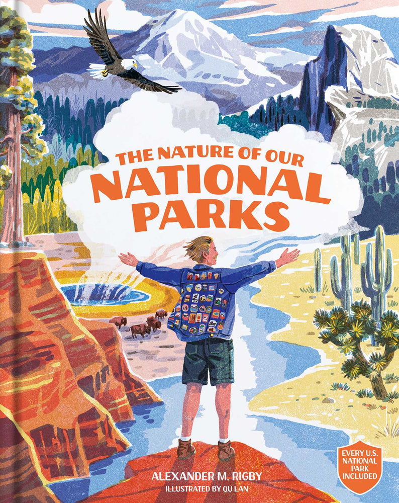 The Nature of Our National Parks: (Every U.S. National Park Included) - Childrens Books - Image - Pop Weasel