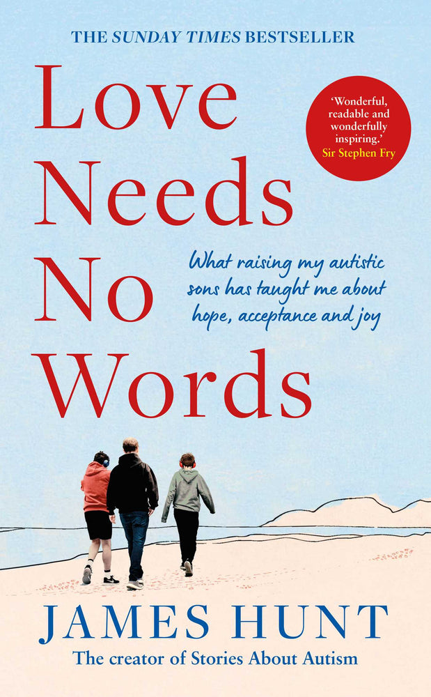 Love Needs No Words: What raising my autistic sons has taught me about hope, acceptance and joy - Books - Image - Pop Weasel